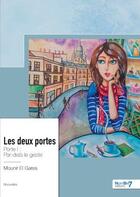 Couverture du livre « Les deux portes : porte I : par-delà le geste » de Mounir El Gares aux éditions Nombre 7