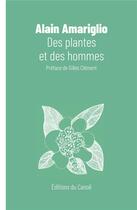 Couverture du livre « Des plantes et des hommes » de Alain Amariglio et Alain Cardenas-Castro aux éditions Editions Du Canoe