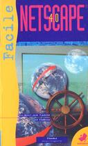 Couverture du livre « Netscape Communicator 4 Facile » de Chouka aux éditions Marabout