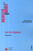 Couverture du livre « Droit des obligations ; régime général » de Philippe Delebecque et Frederic-Jerome Pansier aux éditions Lexisnexis