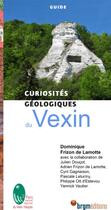 Couverture du livre « Vexin curiosites geologiques » de D. Frizon De La Mott aux éditions Brgm