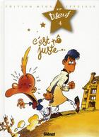 Couverture du livre « Titeuf Tome 4 : c'est pô juste... » de Zep aux éditions Glenat