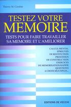 Couverture du livre « Testez votre memoire » de Carabin aux éditions De Vecchi