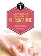 Couverture du livre « L'extraordinaire langage de la chiromancie » de Charles Mistri aux éditions De Vecchi