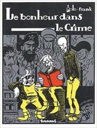 Couverture du livre « Le bonheur dans le crime » de Golo et Franck aux éditions Futuropolis