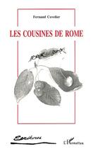 Couverture du livre « Les cousines de Rome » de Fernand Cuvelier aux éditions L'harmattan