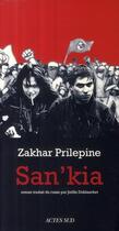 Couverture du livre « San'kia » de Zakhar Prilepine aux éditions Actes Sud