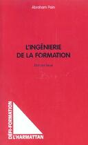 Couverture du livre « L'Ingénierie de la formation : État des lieux » de Abraham Pain aux éditions L'harmattan