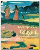 Couverture du livre « Géographies de Gauguin » de Jean-Francois Staszak aux éditions Breal