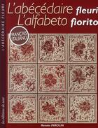 Couverture du livre « L'abécédaire fleuri / l'alfabeto fiorito » de Renato Parolin aux éditions De Saxe