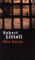 Couverture du livre « Mère Russie » de Robert Littell aux éditions Points