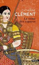Couverture du livre « La reine des cipayes » de Catherine Clement aux éditions Points