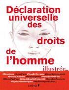 Couverture du livre « Déclaration universelle des droits de l'homme illustrée » de Collectif aux éditions Chene