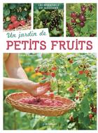 Couverture du livre « Un jardin de petits fruits » de Gerard Sasias aux éditions Artemis