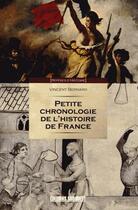 Couverture du livre « Petite chronologie de l'histoire de France » de Vincent Bernard aux éditions Sud Ouest Editions