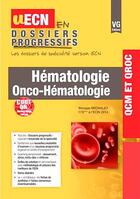 Couverture du livre « Uecn en dossiers progressifs hematologie onco-hemato » de M.Michalet aux éditions Vernazobres Grego