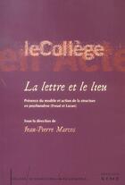 Couverture du livre « La lettre et le lieu » de Jean-Pierre Marcos aux éditions Kime