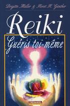 Couverture du livre « Reiki ; guéris toi-même » de Brigitte Muller aux éditions Guy Trédaniel