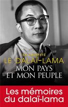 Couverture du livre « Mon pays et mon peuple, autobiographie » de Dalai-Lama aux éditions Presses Du Chatelet