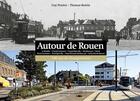 Couverture du livre « Rouen sud ; 100 ans de changements » de Thomas Boivin et Guy Pessiot aux éditions Des Falaises