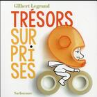 Couverture du livre « Trésors surprises » de Gilbert Legrand aux éditions Sarbacane