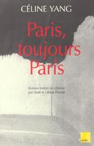 Couverture du livre « Paris, toujours Paris » de Celine Yang aux éditions Editions De L'aube