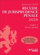 Couverture du livre « Recueil de jurisprudence pénale t.1 ; droit pénal (édition 2020) » de Jean-Luc Putz aux éditions Promoculture