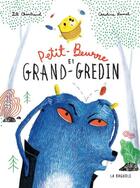 Couverture du livre « Petit-Beurre et Grand-Gredin » de Lili Chartrand et Caroline Hamel aux éditions La Bagnole
