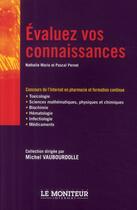 Couverture du livre « Évaluez vos connaissances ; concours de l'internat en pharmacie et formation continue » de Pernet/Mario aux éditions Moniteur Des Pharmacies