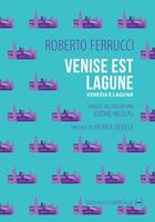 Couverture du livre « Venise est lagune » de Roberto Ferrucci aux éditions La Contre Allee