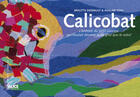 Couverture du livre « Calicobat » de Desnault/Yzac aux éditions Alice