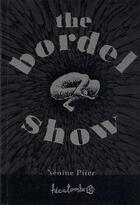 Couverture du livre « The bordel show » de Neoine Pifer aux éditions Hecatombe