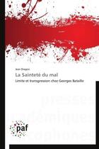 Couverture du livre « La sainteté du mal » de Jean Dragon aux éditions Presses Academiques Francophones