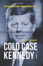 Couverture du livre « Cold case Kennedy » de Flip De Mey aux éditions Terra - Lannoo, Uitgeverij