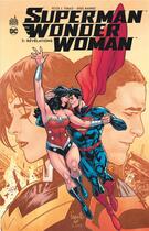 Couverture du livre « Superman & Wonder Woman Tome 3 : révélations » de Doug Mahnke et Peter J. Tomasi et Collectif aux éditions Urban Comics