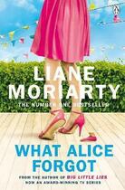 Couverture du livre « What Alice forgot » de Liane Moriarty aux éditions Adult Pbs