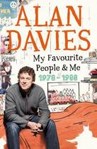 Couverture du livre « My Favourite People & Me: 1978-1988 » de Alan Davies aux éditions Penguin Books Ltd Digital