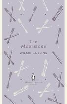 Couverture du livre « The moonstone » de Wilkie Collins aux éditions Penguin Books Ltd Digital