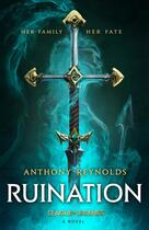 Couverture du livre « RUINATION - A LEAGUE OF LEGENDS NOVEL » de Anthony Reynolds aux éditions Orbit Uk