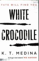 Couverture du livre « WHITE CROCODILE » de K T Medina aux éditions Faber Et Faber