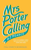 Couverture du livre « MRS PORTER CALLING » de Aj Pearce aux éditions Picador Uk