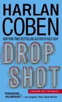 Couverture du livre « Drop Shot » de Harlan Coben aux éditions Orion