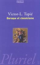 Couverture du livre « Baroque et classicisme » de Victor-Louis Tapie aux éditions Pluriel