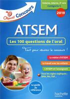 Couverture du livre « Objectif concours : ATSEM 100 questions/réponses pour l'oral (édition 2019) » de Thierry Vasse aux éditions Hachette Education