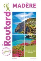 Couverture du livre « Guide du Routard ; Madère (édition 2021/2022) » de Collectif Hachette aux éditions Hachette Tourisme