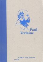 Couverture du livre « Paul Verlaine » de Valerie Laurent aux éditions Seuil