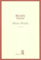 Couverture du livre « Mont-perdu » de Michele Gazier aux éditions Seuil