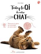Couverture du livre « Testez le QI de votre chat » de Holland Simon aux éditions Larousse