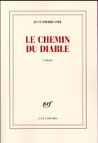 Couverture du livre « Le chemin du diable » de Jean-Pierre Ohl aux éditions Gallimard