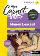 Couverture du livre « Mon carnet de lecteur : Manon Lescaut de abbé Prévost : français : 1re (édition 2022) » de David Martin et Marie Panter et Adrien David et Sebastien Annen et Fabrice Sanchez aux éditions Nathan